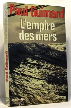 L'empire des mers. Guimard Paul