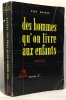 Des hommes qu'on livre aux enfants. Masson René