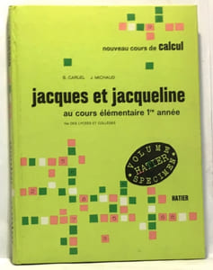 Jacques et jacqueline au cours élémentaire 1re année - 10e des lycées et collèges - nouveau cours de calcul - exemplaire specimen