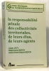 La responsabilité pénale. Levy A.  Bloch S.  Bloch J.-D