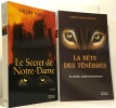 La Bête des ténèbres + Le secret de Notre-Dame --- 2 livres. Djana  Pascal Michel