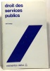 Droit des services publics. Carbajo Joel