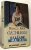 Cathleen - la ballade irlandaise. Eden Dorothy