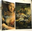 Les Filles du roi tome 2 : Dans les plaines d'Abraham + Waterloo Texas --- 2 livres. Piat Colette