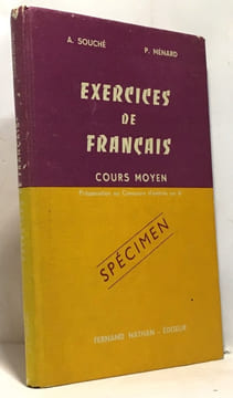 Exercices de français - cours moyen - préparation au concours d'entrée 6e - spécimen. Souché Ménard