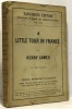 A little tour in France - collection of Britich Authors vol. 2334. James Henry