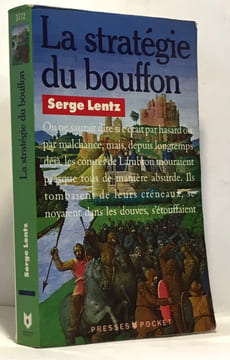 La strategie du bouffon. Lentz Serge