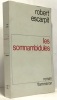 Les somnanbidules. Escarpit