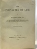 The pleasure of life vol.2588 --- collection of Britsh authors. John Lubbock