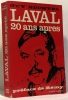 Laval 20 ans après - préface de Rémy. Bechtel Guy