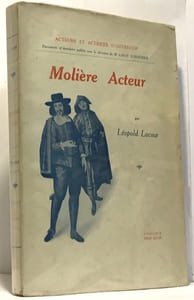 Molière acteur - acteurs et actrices d'autrefois
