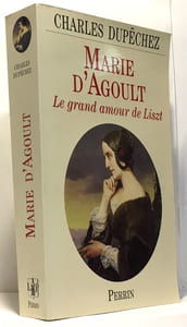Marie d'Agoult - le grand amour de Liszt