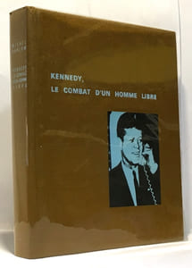 Kennedy - le combat d'un homme libre