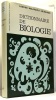 Dictionnaire de Biologie. Lender  Delavault  Le Moigne