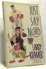 Just Say No: A Play About a Farce. Kramer Larry