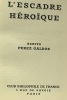 L'escadre héroïque - La révolte. Galdos Benito Perez