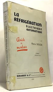 La réfrigération électrique automatique - guide du monteur - 4e édition entièrement revue