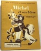 Michel et ses bêtes - lectures cours préparatoire et élémentaire classes de 11e et 10e --- exemplaire broché. Brandicourt