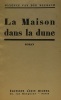 La maison dans la dune. Van Der Meersch Maxence
