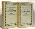 Etzel Andergast - tome premier et second --- Feux croisés âmes et terres étrangères traduit par Guidau. Wassermann Jakob