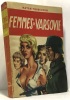 Femmes de Varsovie. Mendelson Natan