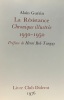 La résistance chronique illustrée 1930-1950 - préface de Jacques Debû-Bridel --- 5 tomes + chemise dossier fac-similés. Guérin Alain
