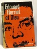 Edouard Herriot et Dieu ---- 2e édition. Marie Yvonne (mère)