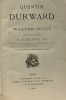 Quentin Durward - traduction ss la direction de M. Alexandre Peÿ. Walter Scott