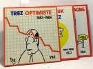 Trez optimiste + Jamais deux sans Trez + Trez en campagne --- 3 volumes. Trez