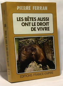 Les bêtes aussi ont le droit de vivre