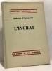 L'ingrat (n°1 de la collection nouvelles). Aubarède Gabrierl d'