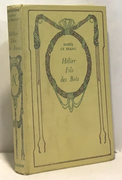 Hélier fils des bois. Le Franc Marie