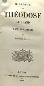 Histoire de Théodose le grand