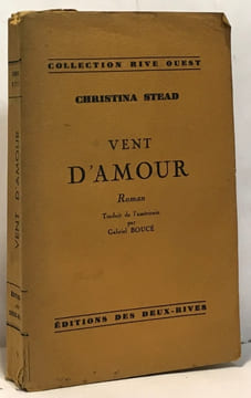 Vent d'amour - traduit de l'américain par Gabriel Boucé / collection rive ouest. Stead Christina