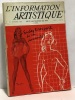 L'information artistique - petite encyclopédie des arts n°24 octobre 1955 - sachez tirer parti de vos documents. Collectif