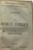 Le roman comique - tome un deux et trois + Paradoxe sur le Comédien (1864) --- 4 livres compilés dans un ouvrage format in 16. Scarron  Diderot