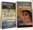 La Dynastie Ravenscar + Accroche toi à ton rêve --- 2 livres. Bradford Barbara Taylor