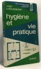 Hygiène et vie pratique. Ney Rougemont