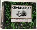 Chard... gez! - chard 1989-1991 le combat national en dessins. Collectif