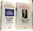 Nouveau siècle : Journal 1999-2002 + Il fera bleu journal 2002-2005 ----2 livres. Chancel Jacques