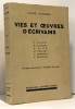 Vies et oeuvres d'écrivains - Valéry Claudel Gide Proust Maurois Mauriac. Chaigne Louis
