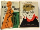 Le bal des sauvages + Le petit jour ---- 2 livres. Vialar Paul