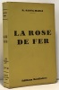 La rose de fer. Santa-Maria