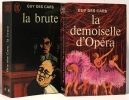 La brute + La demoiselle d'Opéra --- 2 livres. Des Cars Guy