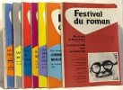 Festival du Roman 7 numéros: 38 dec.- 39 janv.- 40 fev.- 41 mars- 42 avril - 43 mai- 46 juillet. Maitrejean Brouty (rédactrice En Chef)