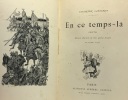 En ce temps là - contes - illustré de 115 dessins de Henri Pille. Lapointe Savinien