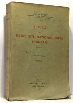 Cours de droit international privé français - 2e édition. Niboyet J.P