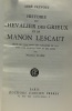 Histoire du chevalier des Grieux et de Manon Lescaut - notes et introduction par Allem. Prévost Abbé