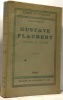 Gustave Flaubert - l'homme et l'oeuvre - 3e édition. Dumesnil René