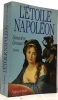 L'étoile Napoléon. Gennari Geneviève